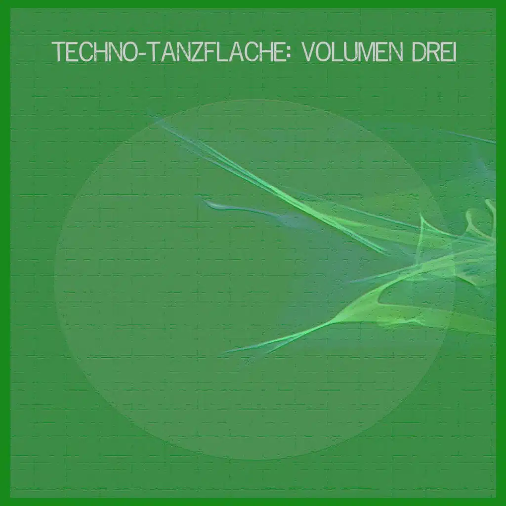 Techno-Tanzflache: Volumen Drei