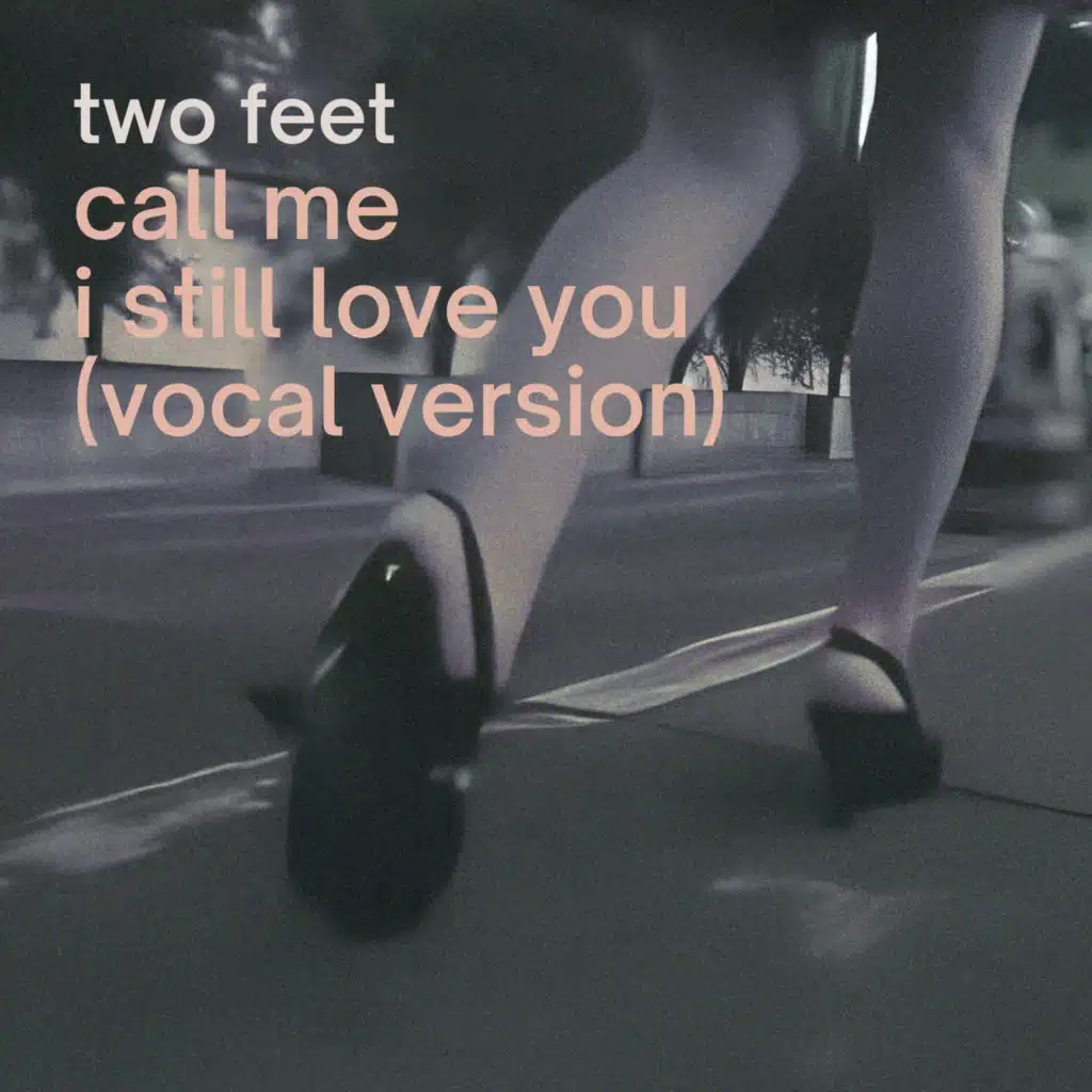 Call Me, I Still Love You (Vocal Version)