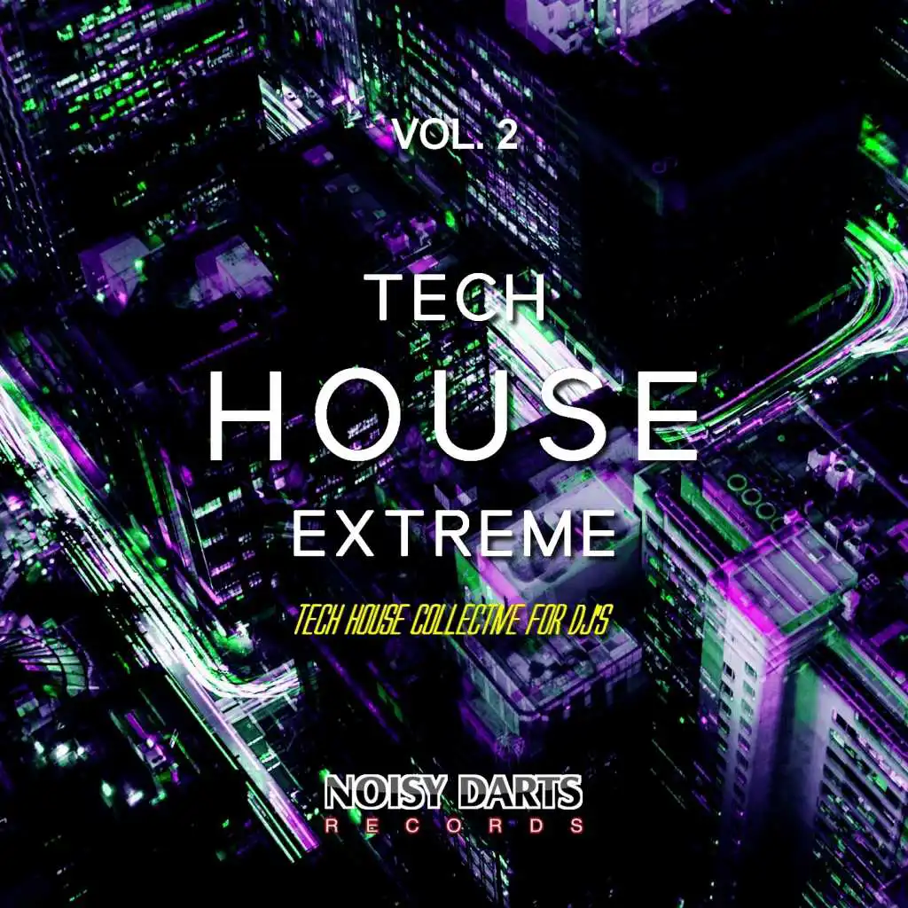 Tech House Extreme, Vol. 2 (Tech House Collective for DJ's)