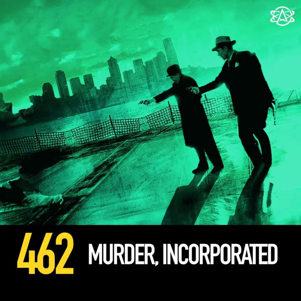 462 - Murder, Inc.