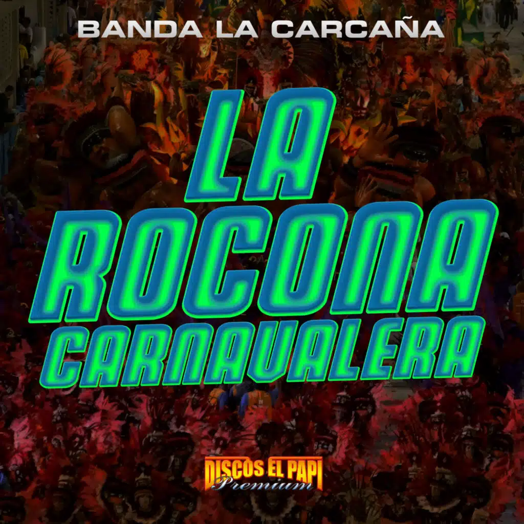 Banda La Carcaña