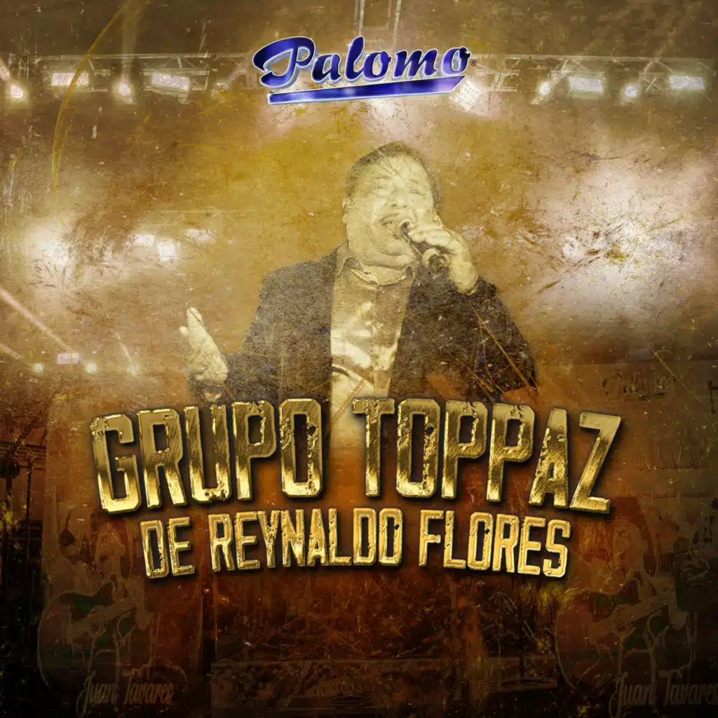 Palomo & Grupo Toppaz De Reynaldo Flores