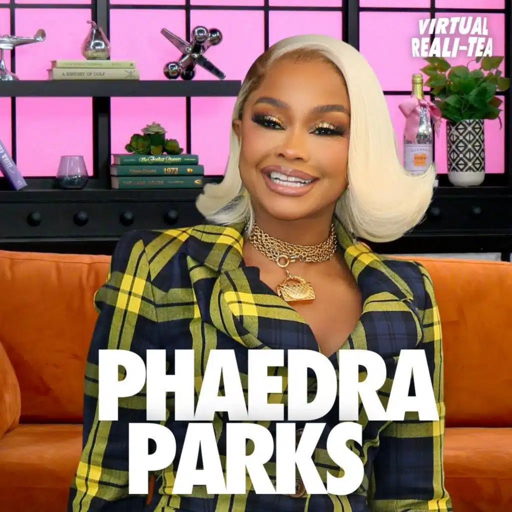 Phaedra Parks teases ‘RHOA’ reunion and reacts to Dr. Heavenly’s political aspirations on 'Virtual Reali-Tea'