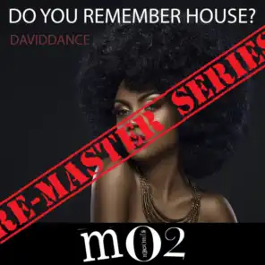 Do You Remember House? (Original mix)