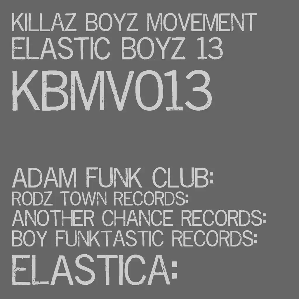 ELASTIC BOYZ 14