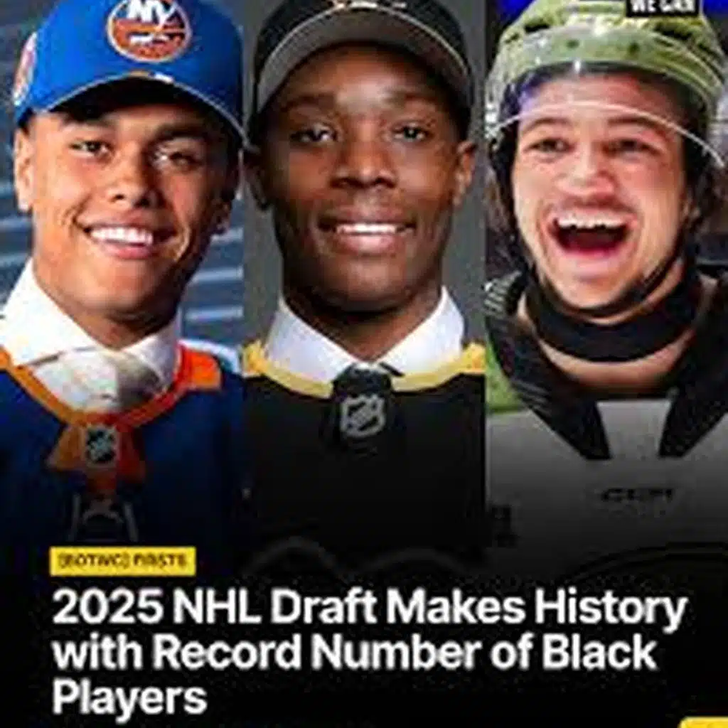 Part 2. July 10,2025. The NHL Drafts 20 Players of Color From Diversity Campaign