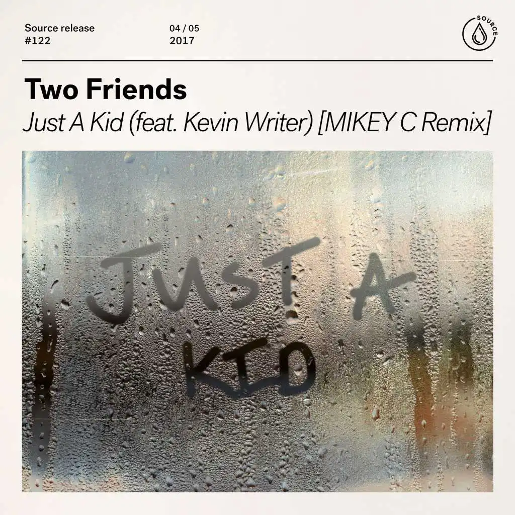 Just A Kid (feat. Kevin Writer) [MIKEY C Remix]