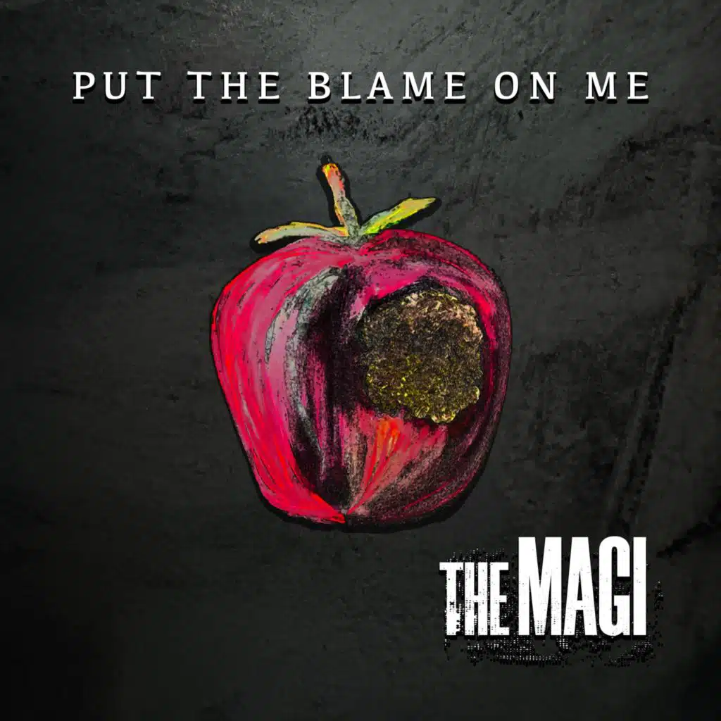 Put the Blame on Me