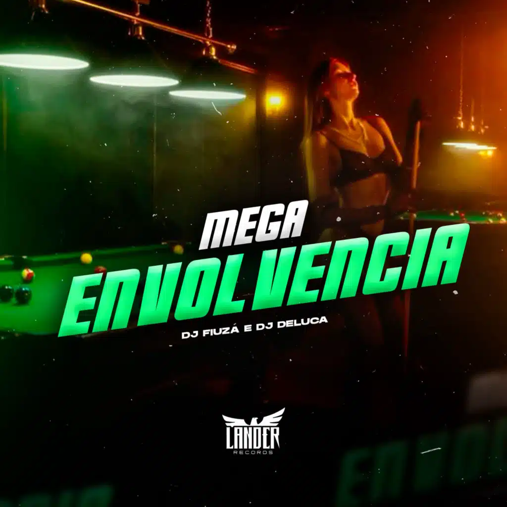 Mega Envolvência