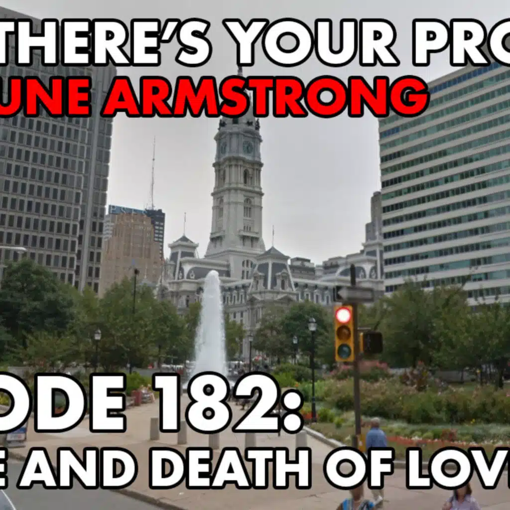 Episode 182: The Life and Death of Love Park