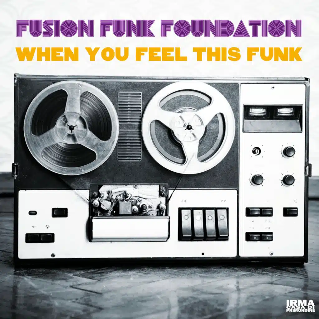 Fusion Funk Foundation, Lo Greco Bros & Soulstance