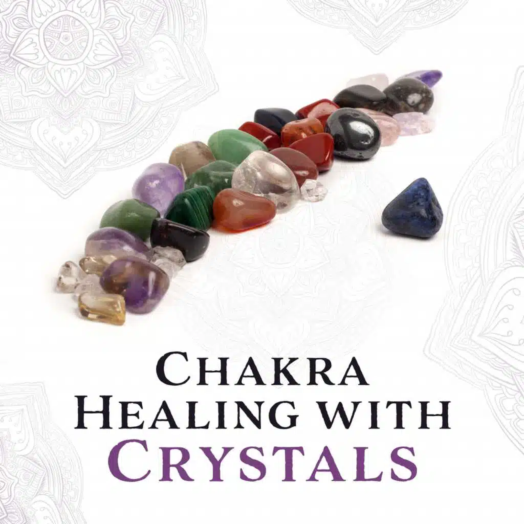 Chakra Healing with Crystals
