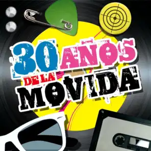 30 A–os De La Movida