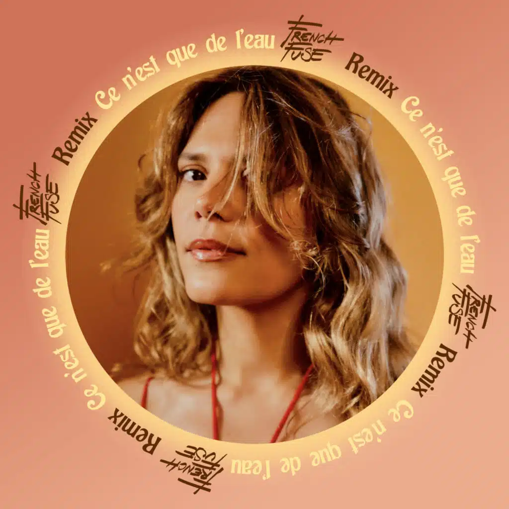Ce n'est que de l'eau (French Fuse Remix)