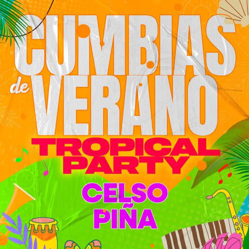Cumbias De Verano TROPICAL PARTY