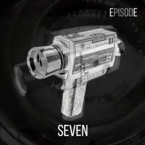 Episode SEVEN