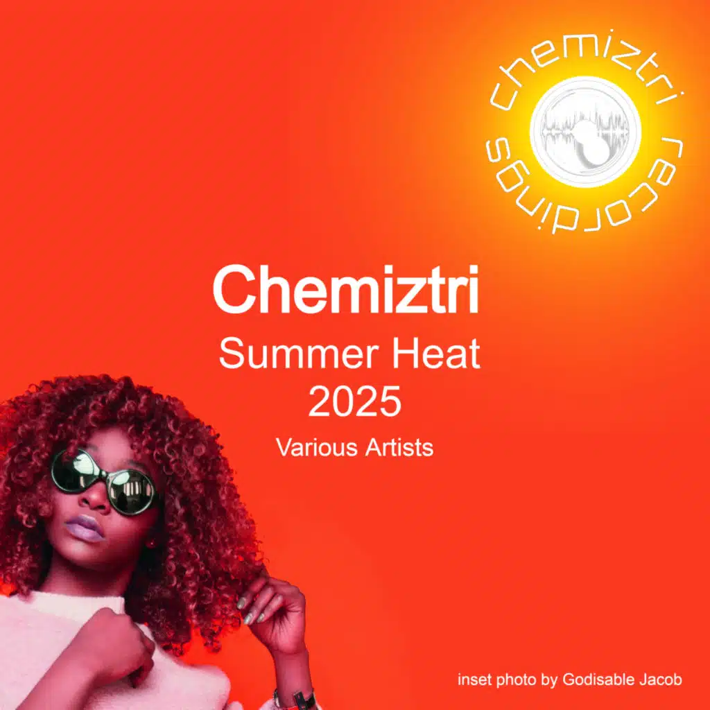 Chemiztri - Summer Heat 2025