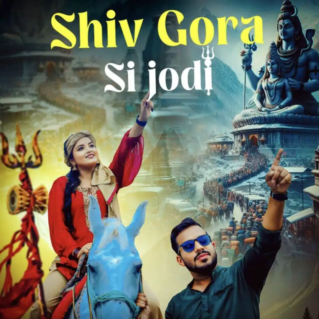 Shiv Gora Si Jodi (feat. Kajal Singh, Rohit Bauddh & Raman John)