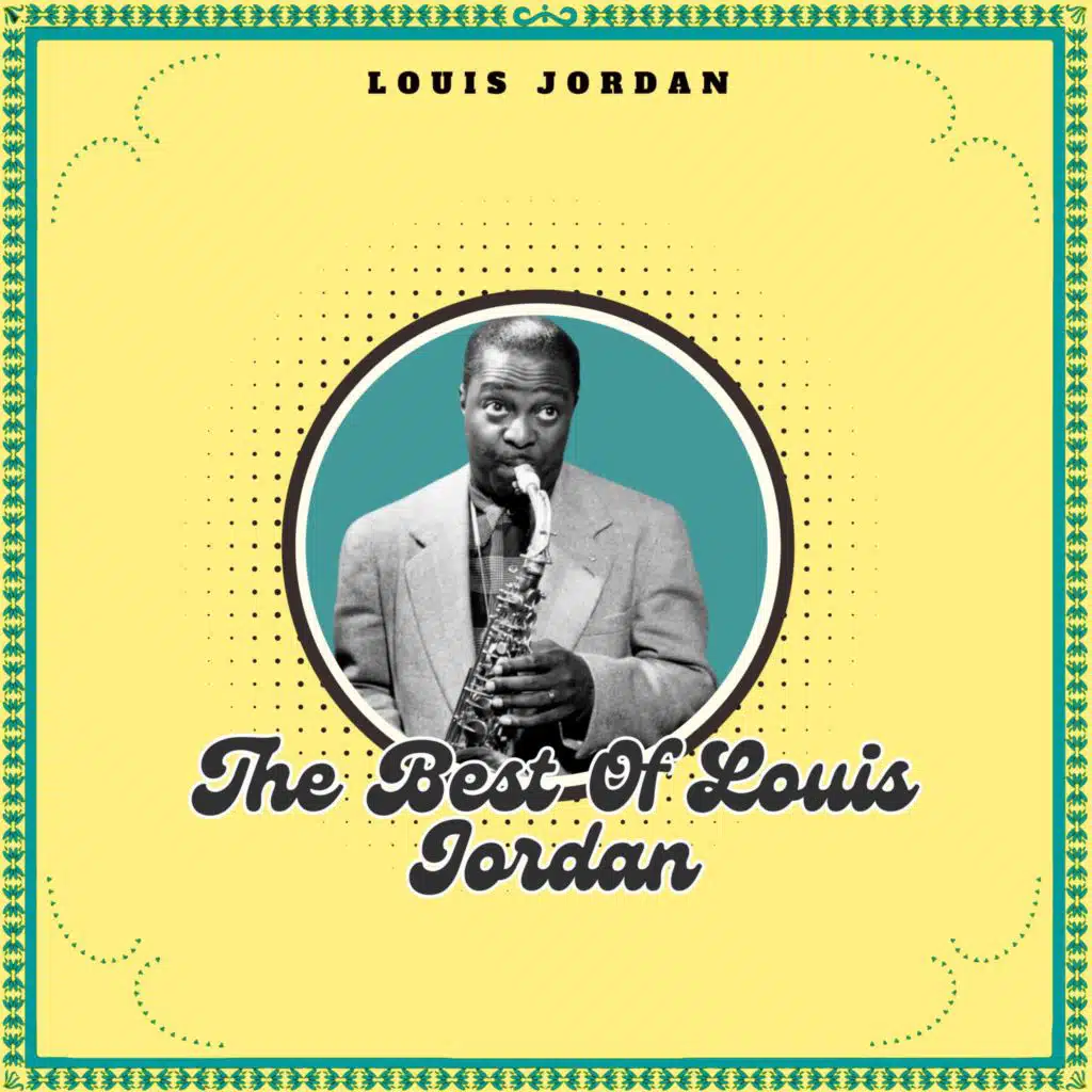 The Best Of Louis Jordan