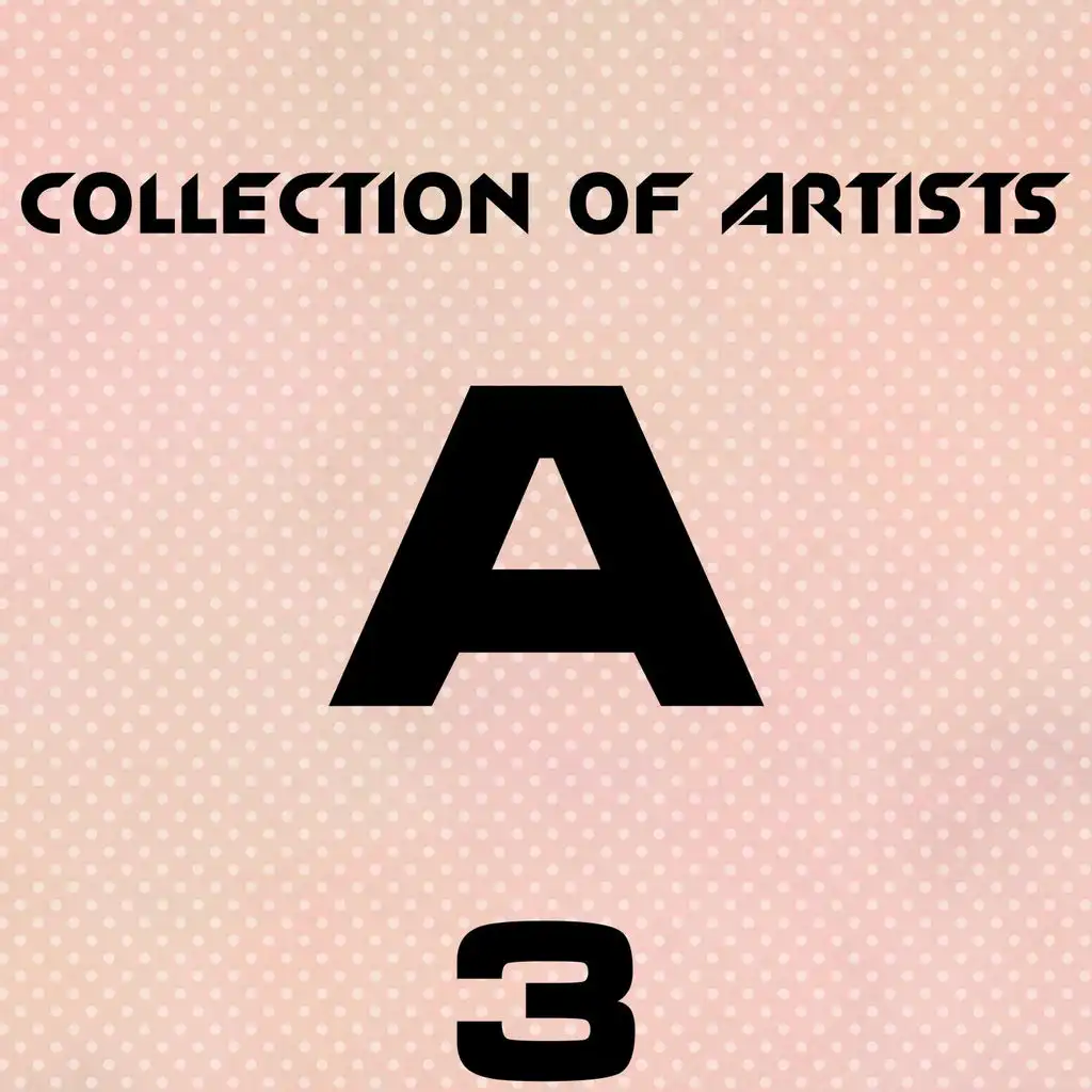 Collection Of Artists A, Vol. 3