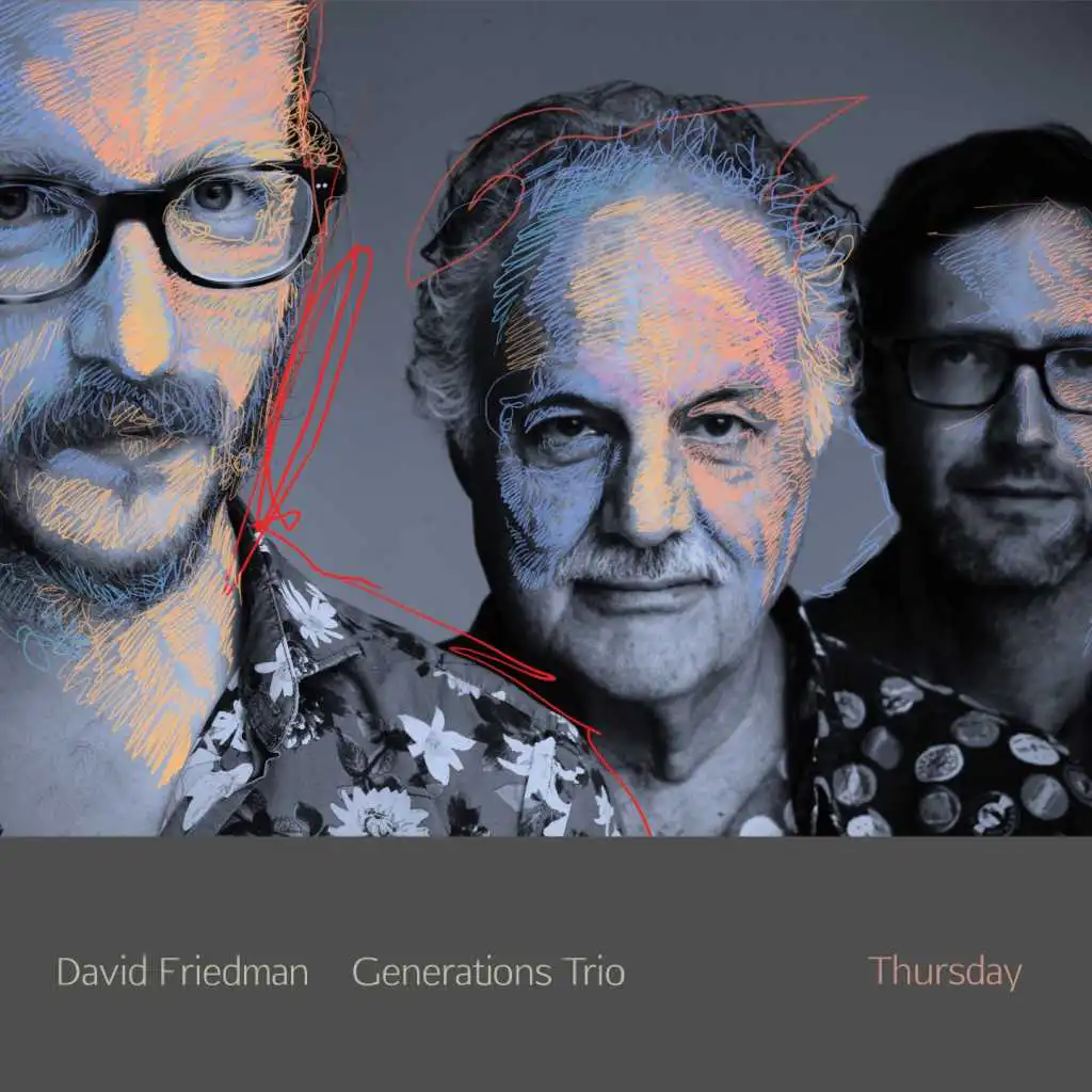 Thursday (feat. David Friedman, Oliver Potratz & Tilo Weber)