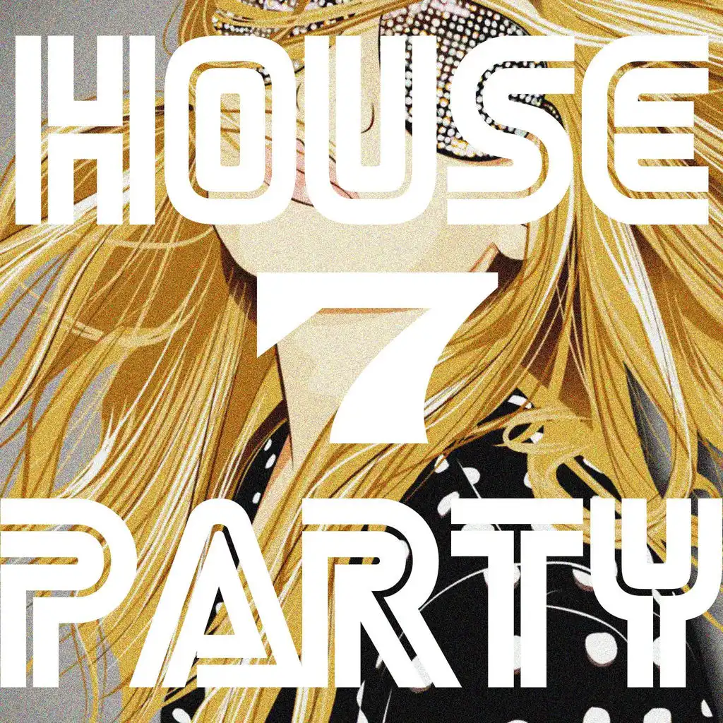 House Party, Vol. 7