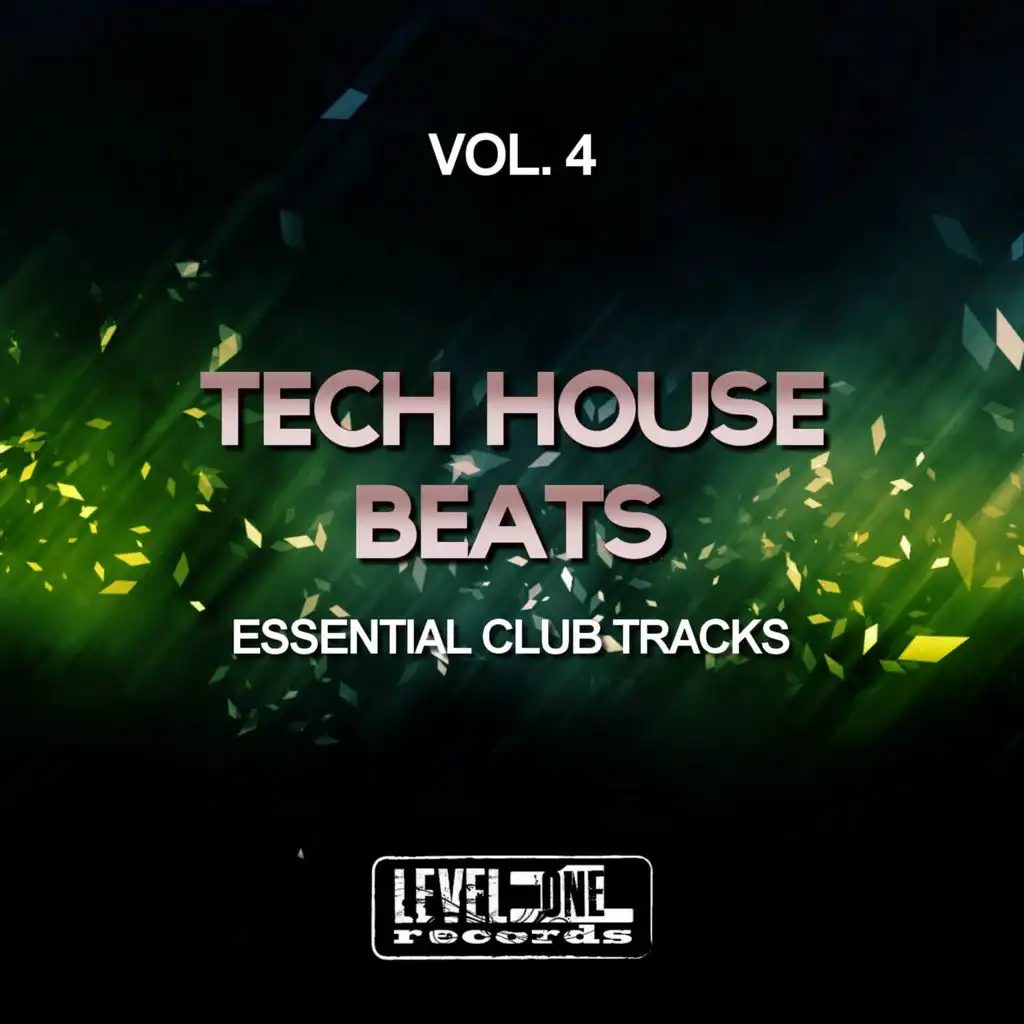 Tech House Beats, Vol. 4 (Essential Club Tracks)