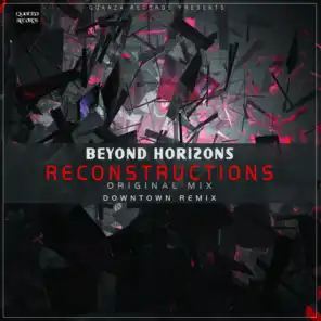 Reconstructions (Downtown Remix)