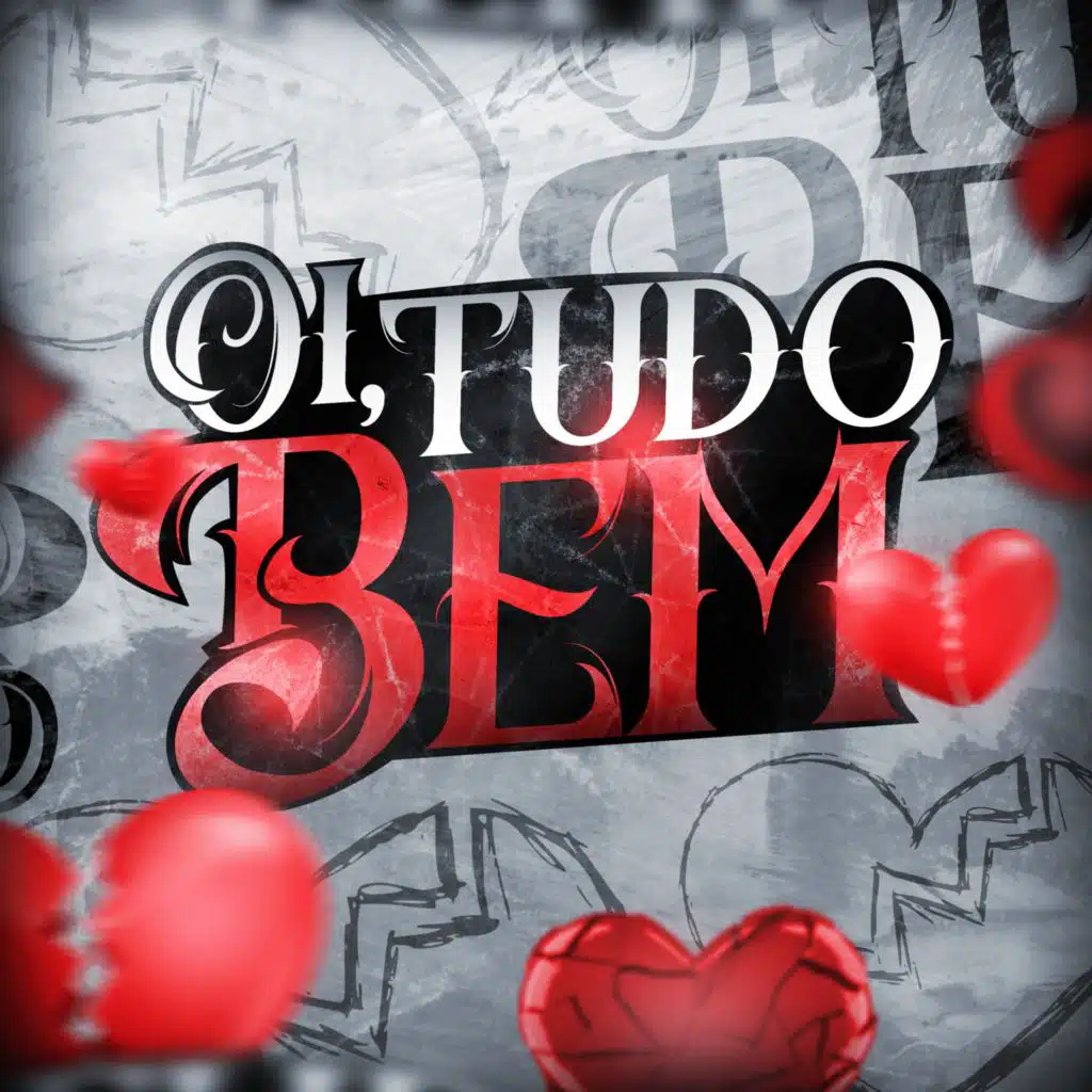 Oi, Tudo Bem (feat. DJ Silvério)