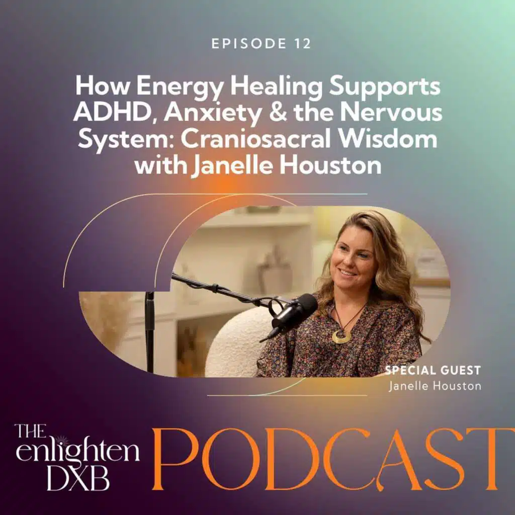 Ep12. How Energy Healing Supports ADHD, Anxiety & the Nervous System: Craniosacral Wisdom with Janelle Houston