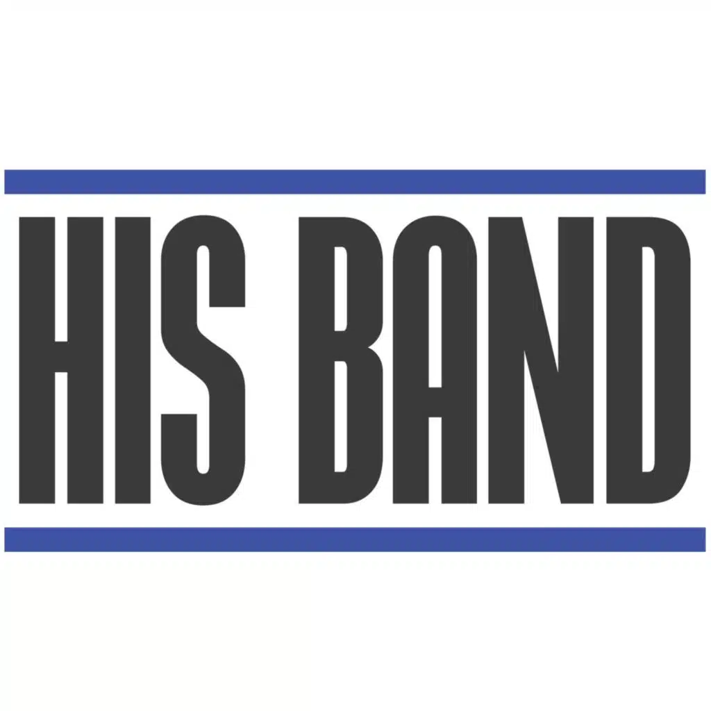 His Band