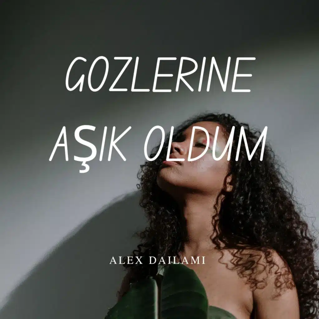 Gözlerine Aşık Oldum