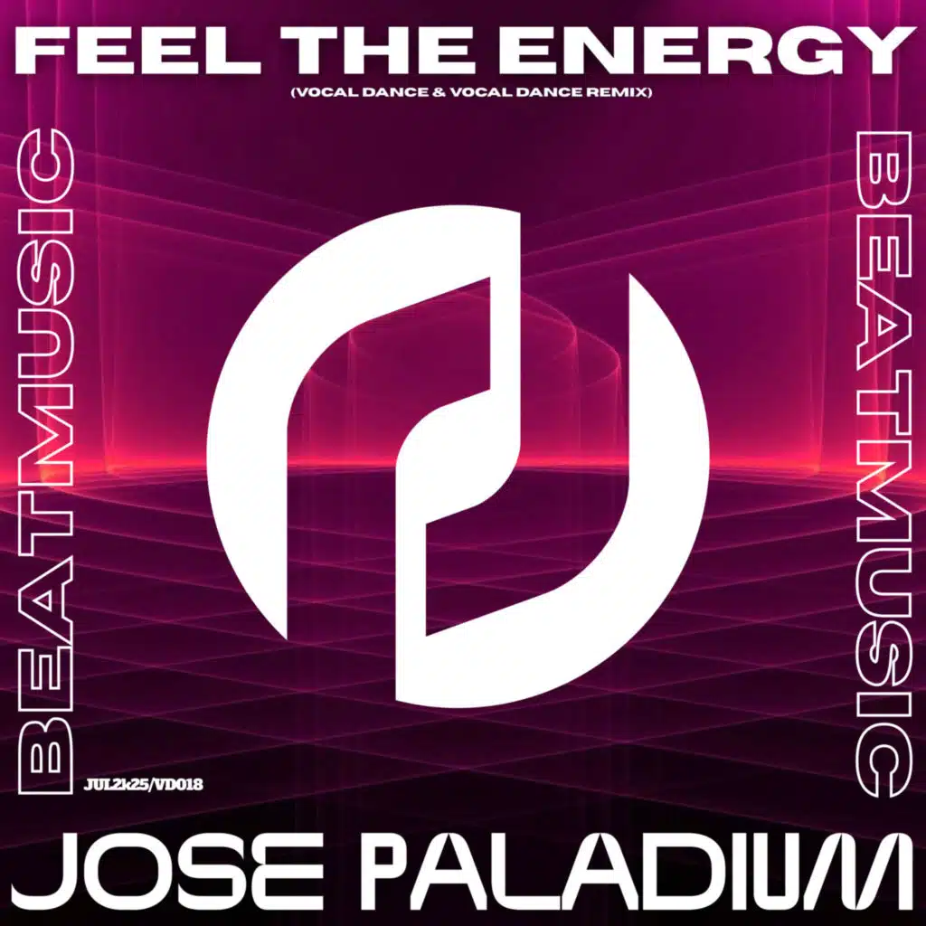 Feel the Energy (Vocal Dance & Vocal Dance Remix) [feat. Jose Paladium]