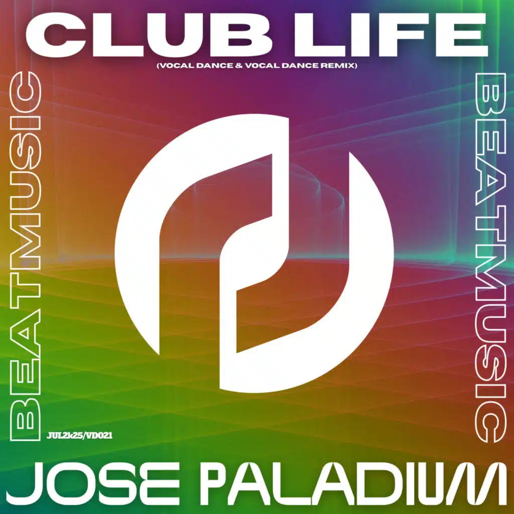 Club Life (Vocal Dance & Vocal Dance Remix) [feat. Jose Paladium]