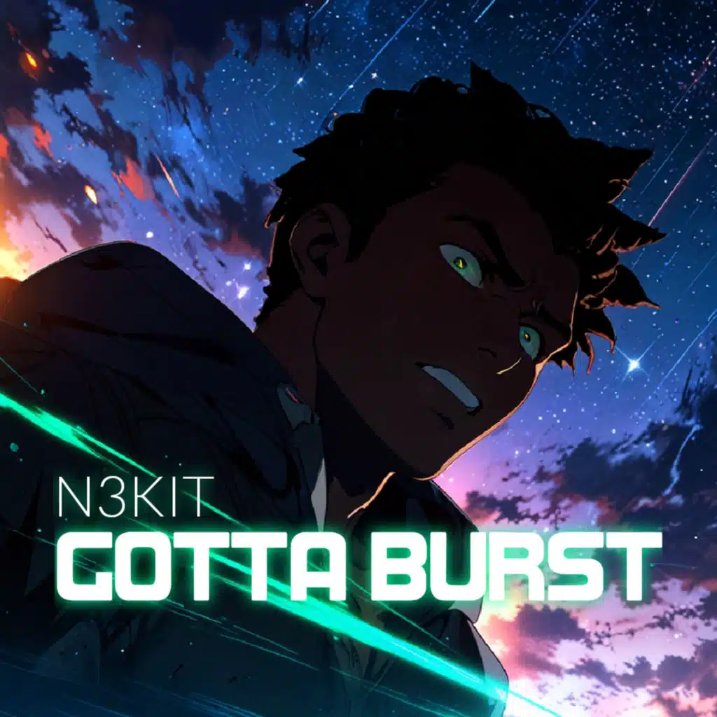 Gotta Burst