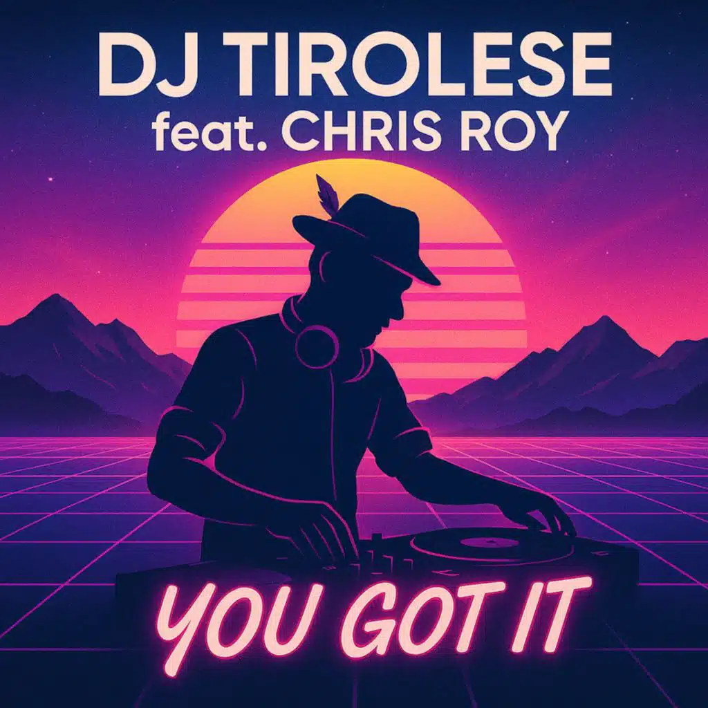 You Got It (feat. Chris Roy)
