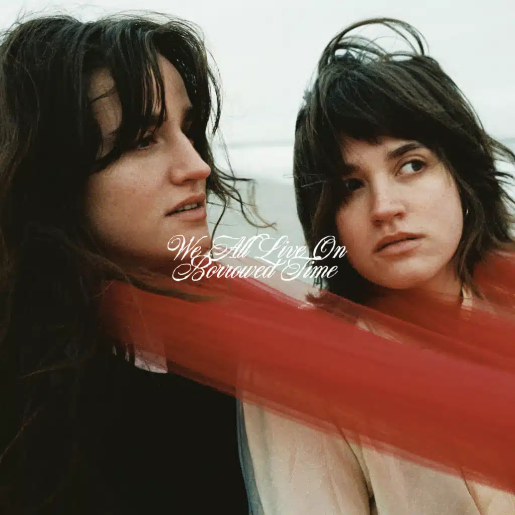 we all live on borrowed time