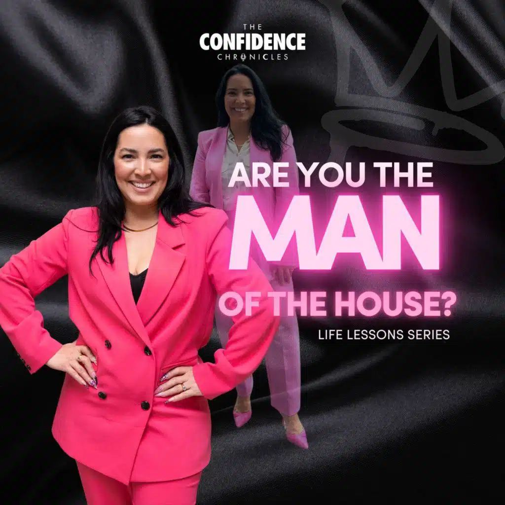 L.L.S. 🤷🏻‍♀️ Why I Feel Like The Man Of The House (Life Lesson Series)