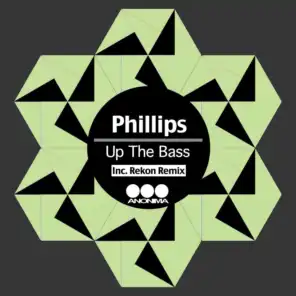 Up the Bass (Inclusive Rekon Remix)