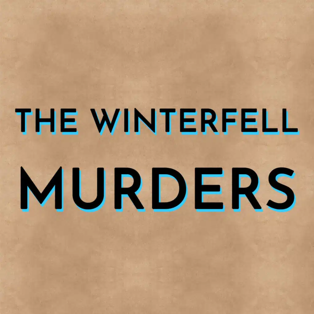 The Winterfell Murders