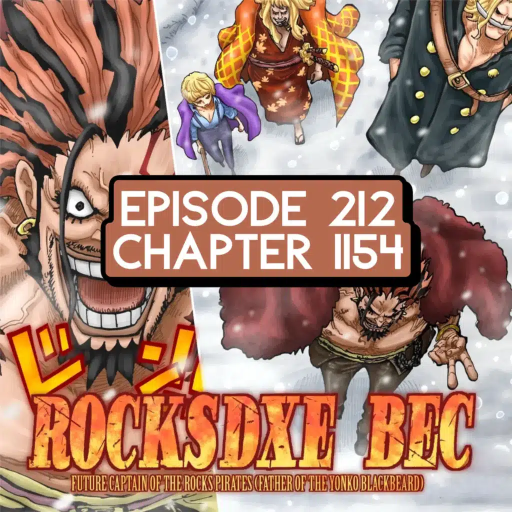 Episode 212: ONE PIECE Chapter 1154 Review