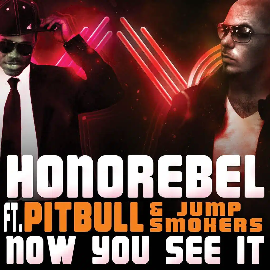 Honorebel Feat. Pitbull & Jump Smokers