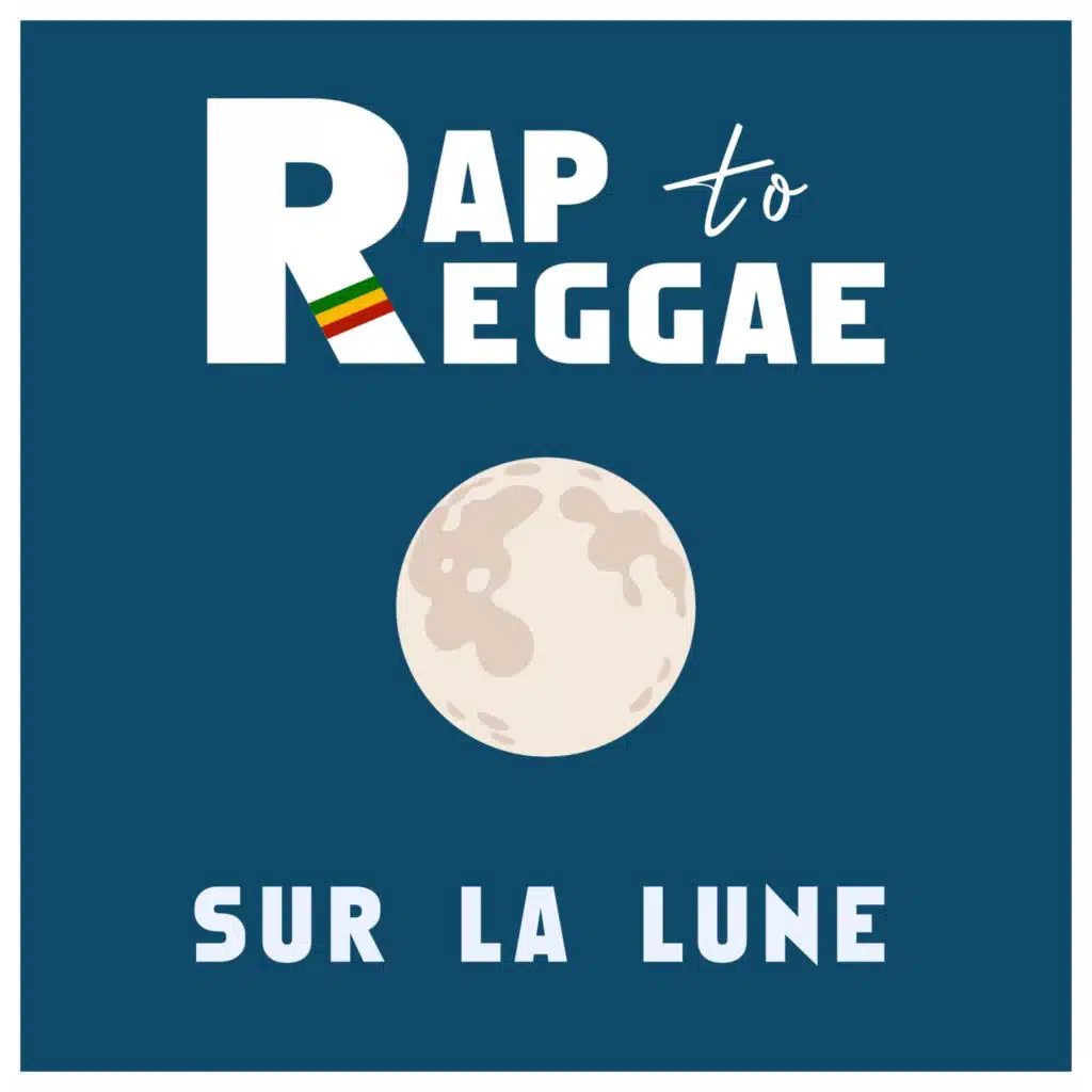 Rap to Reggae - Sur la lune