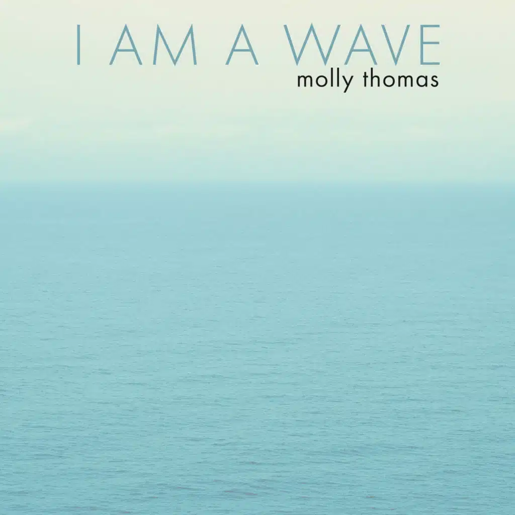 I Am a Wave