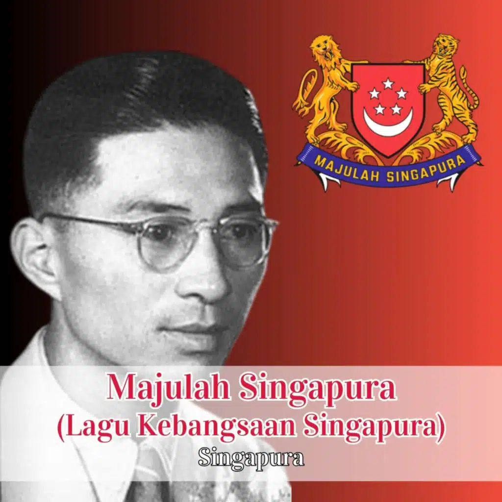 Majulah Singapura (Lagu Kebangsaan Singapura)