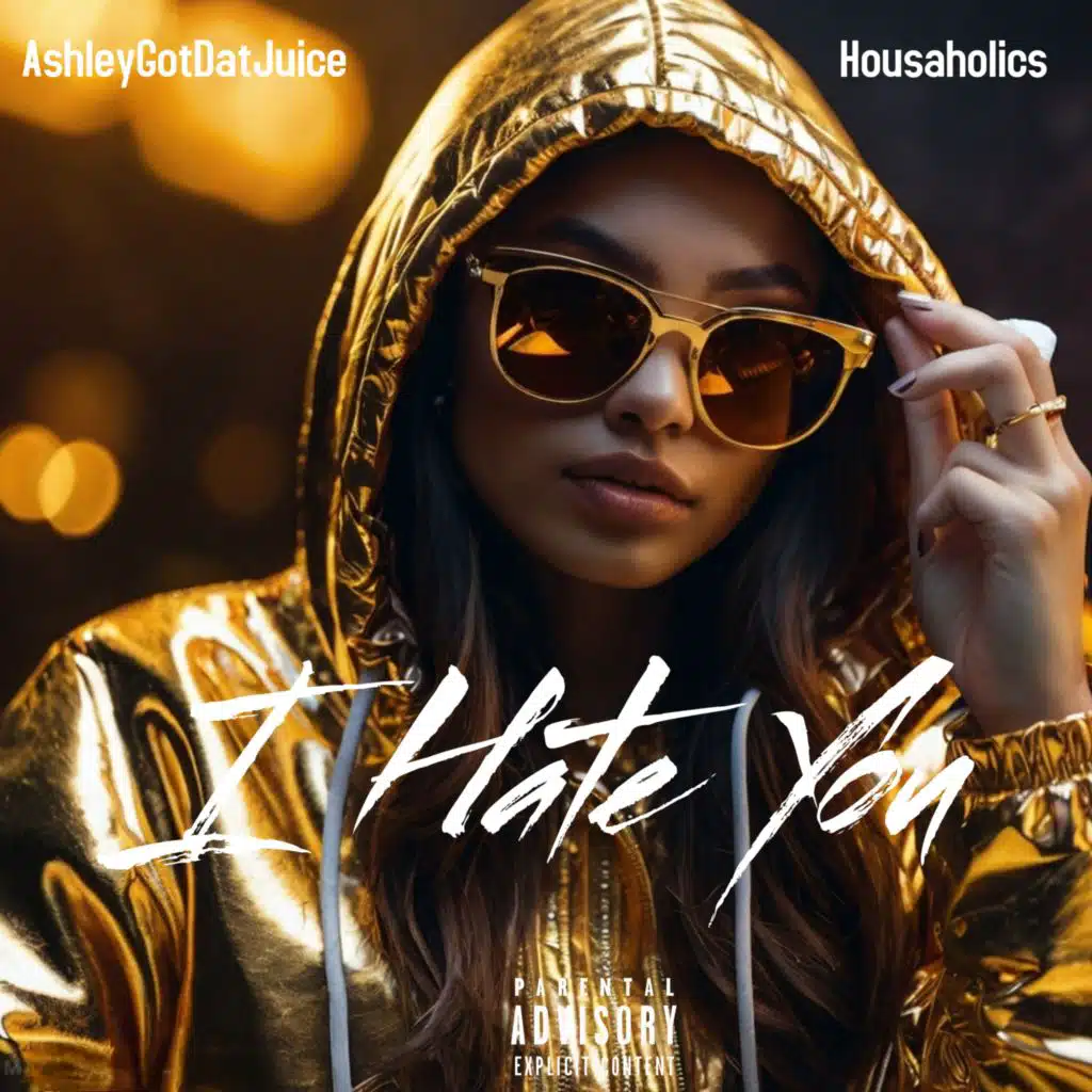 AshleyGotDatJuice & Housaholics