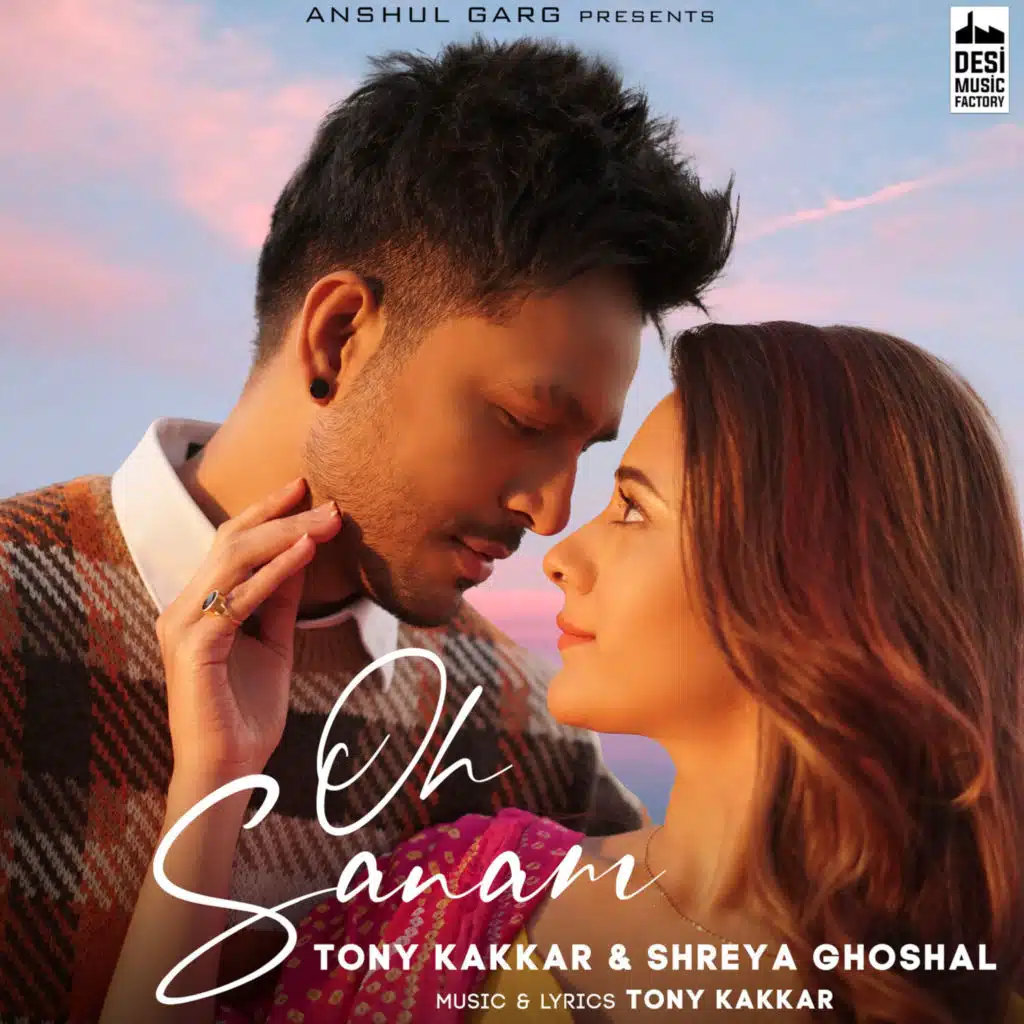 Tony Kakkar & Shreya Ghoshal