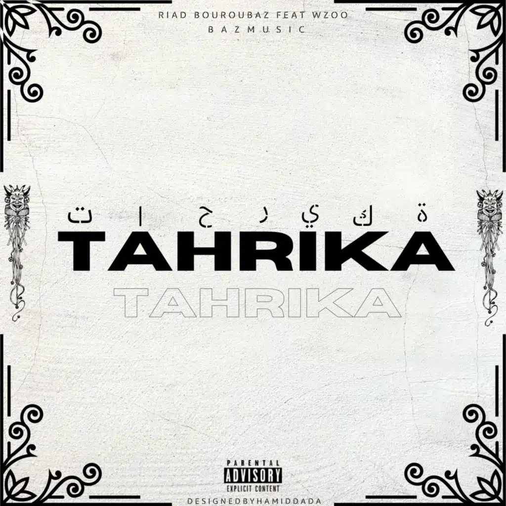 Riad Bouroubaz X Wzoo . Tahrika