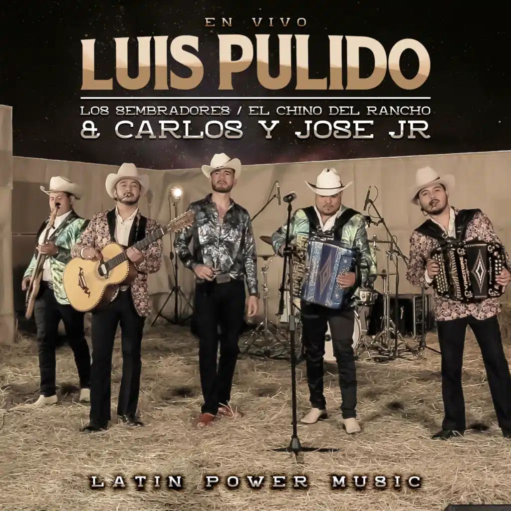 Los Sembradores & El Chino Del Rancho & Carlos Y Jose Jr