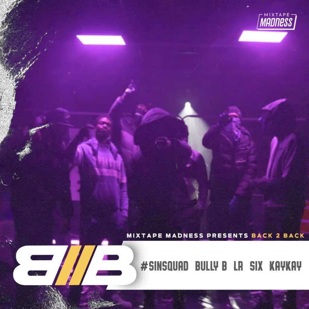 Back2Back (feat. Kay Kay, Six & LR Sin Squad)